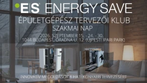 ENERGY SAVE Épületgépész Tervezői Klub – Szakmai nap – 2026. Szeptember 15. - 24. - 30.